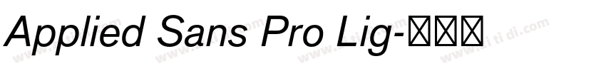 Applied Sans Pro Lig字体转换